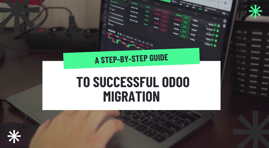 A Step-by-Step Guide to Successful Odoo Migration